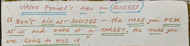 Viktor Frankl’s take on SUCCESS