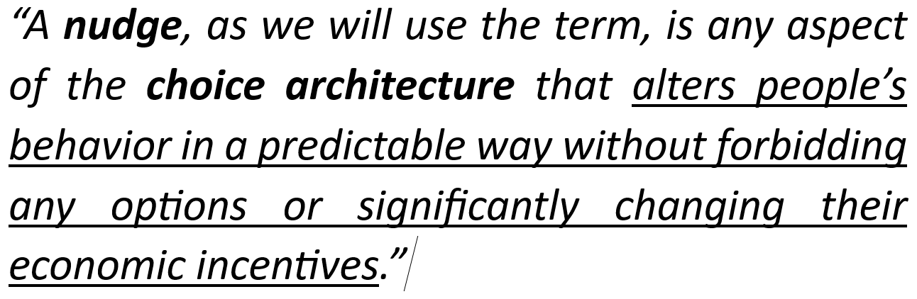 The Power of subtle Nudges